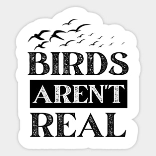 Birds Aren't Real Sticker